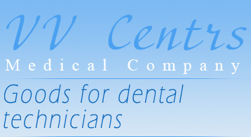 VV Centrs - Medical Company. Goods for dental technicians.